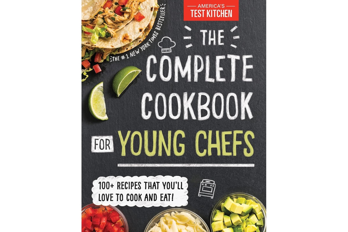 The Complete Cookbook for Young Chefs: 100+ Recipes that You'll Love to Cook and Eat